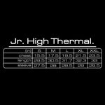 Load image into Gallery viewer, JR. HIGH THERMAL
